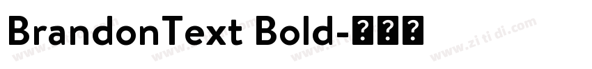 BrandonText Bold字体转换